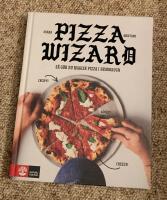 Pizza wizard : s&aring; g&ouml;r du magisk pizza i hemmaugn