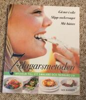 7-dagarsmetoden : nyckeln till ett smalare och friskare liv