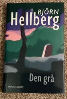 Den gr&aring; : [kriminalroman]