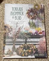 Torkade blommor & blad : buketter, kransar, dekorationer