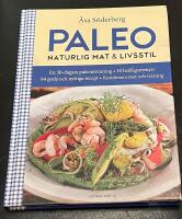 Paleo : naturlig mat & livsstil