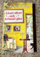 L&aring;nat silver och krossat glas