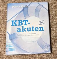 KBT-akuten : fri fr&aring;n perfektionism, kontrollbehov, konfliktr&auml;dsla och andra relationsproblem