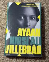 Villebr&aring;d: immigration, islam och kvinnors r&auml;ttigheter