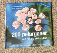 200 pelargoner och hur du sk&ouml;ter dem