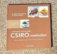 Livsl&aring;ng h&auml;lsa med CSIRO-metoden : succ&eacute;dieten fr&aring;n Australien