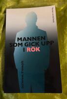 Mannen som gick upp i r&ouml;k : Roman om ett brott