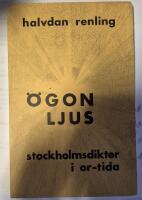 &Ouml;GONLJUS stockholmsdikter i or-tida