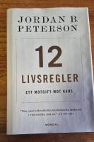 12 livsregler : ett motgift mot kaos