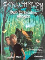 Den f&ouml;rbjudna skogen