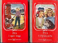 Pia i egen stuga och Pia i fj&auml;llen
