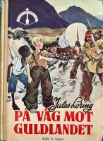 P&aring; v&auml;g mot Guldlandet