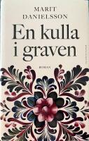 En kulla i graven : Gr&aring;myren 1