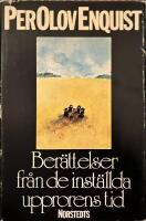 Ber&auml;ttelser fr&aring;n de inst&auml;llda upprorens tid