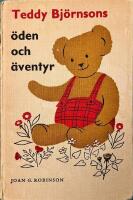 Teddy Bj&ouml;rnsons &ouml;den och &auml;ventyr