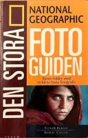 National Geographic. Den stora fotoguiden