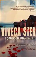 I grunden utan skuld - [en kriminalroman fr&aring;n Sandhamn]