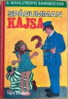 Sp&aring;gumman Kajsa