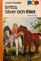 Britta, Silver och f&ouml;let