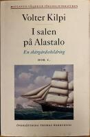 I salen p&aring; Alastalo : En sk&auml;rg&aring;rdsskildring. Bok 1