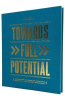 Towards Full Potential: Seven golden lessons for accelerating value creation based on interviews with 117 ceos of private equity portfolio companies