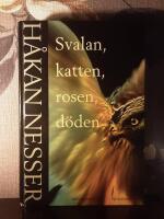 Svalan, katten, rosen, d&ouml;den