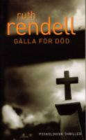 Rendell, Ruth/G&auml;lla f&ouml;r d&ouml;d