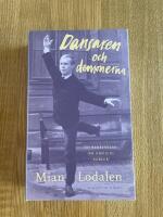 Dansaren och demonerna : en ber&auml;ttelse om om&ouml;jlig k&auml;rlek