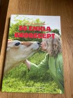 56 enkla ekorecept - Carola Magnussons b&auml;sta