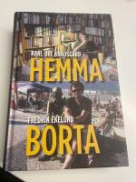 Hemma &ndash; Borta