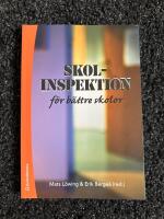Skolinspektion f&ouml;r b&auml;ttre skolor