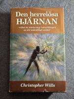 Den herrel&ouml;sa hj&auml;rnan : den unika m&auml;nniskans evolution