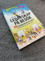 Ledarskap p&aring; bes&ouml;k : 15 framg&aring;ngsfaktorer f&ouml;r att lyckas som interimschef
