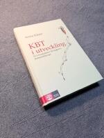 KBT i utveckling : en introduktion till kognitiv beteendeterapi