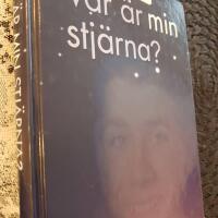 Var &auml;r min stj&auml;rna? : en dokument&auml;r om Jacob och hans familj, om hans liv och d&ouml;d, om att s&ouml;rja ett barn tv&aring; g&aring;nger