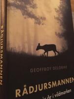 R&aring;djursmannen : mina sju &aring;r i vildmarken