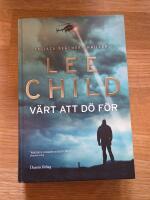 V&auml;rt att d&ouml; f&ouml;r : [en Jack Reacher-thriller]