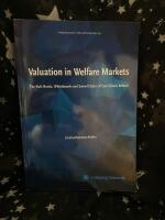 Valuation in welfare markets : the rule books, whiteboards and swivel chairs of care choice reform