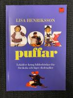 Bokpuffar - Lekid&eacute;er kring bilderb&ouml;cker f&ouml;r f&ouml;rskola och l&auml;gre skolstadier