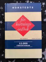 Norstedts f&ouml;rkortningsordbok : 12 000 f&ouml;rkortningar