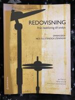 Redovisning : fr&aring;n bokf&ouml;ring till analys - &ouml;vningsbok med fullst&auml;ndiga l&ouml;sningar