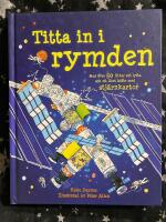 Titta in i rymden - Med &ouml;ver 50 flikar att lyfta och ett litet h&auml;fte med stj&auml;rnkartor