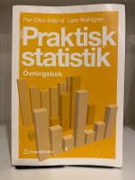 Praktisk statistik - &Ouml;vningsbok