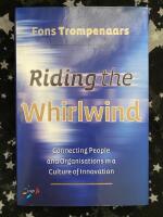 Riding the Whirlwind - Connecting people and organisations in a culture of innovation