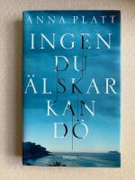 Ingen du &auml;lskar kan d&ouml;