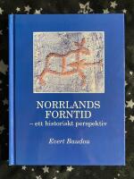 Norrlands forntid : ett historiskt perspektiv