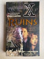 The X-files: Ruins (based on the television-series created by Chris Carter)