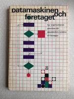 Datamaskinen och f&ouml;retaget - Hur organisationen p&aring;verkas n&auml;r datatekniken kommer till f&ouml;retaget