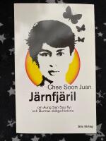 J&auml;rnfj&auml;ril : om Aung San Suu Kyi och Burmas skitiga historia