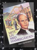 Mitt liv med Hamreg&aring;rden